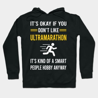 Smart People Hobby Ultramarathon Ultra Distance Running Hoodie